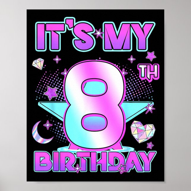 8 Years Old Birthday Kp Kids 8th Birthday Girls K- Poster (Front)
