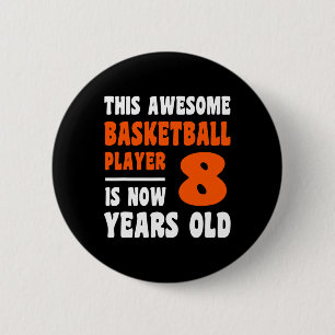 8 Years Old Happy 8th Birthday Basketball 8th Birt 6 Cm Round Badge