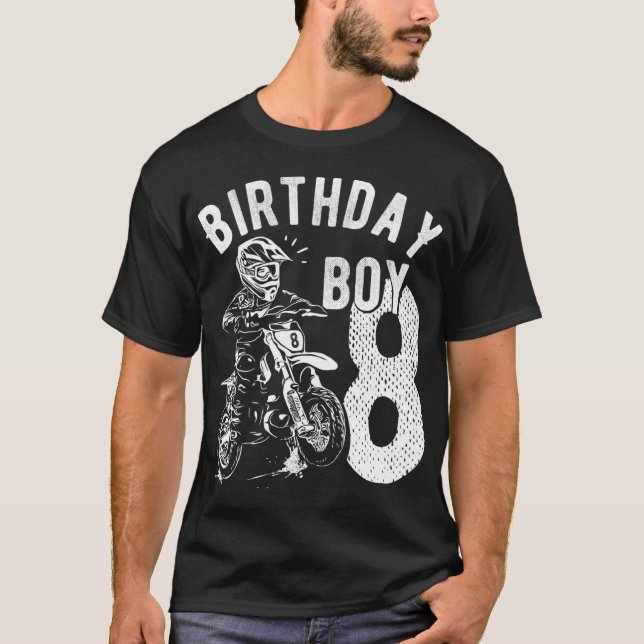 8 years old kid - Birthday boy - Dirt bike - Motor T-Shirt (Front)