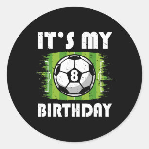 8 Years Old Kids Soccer Player 8th Birthday Boy Classic Round Sticker