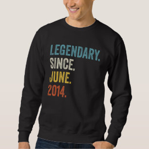 8 Years Old Legendary Since June 2014 8th Birthday Sweatshirt