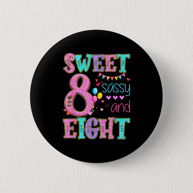 8 Years Old Sweet Sy And Eight Birthday Girl Donut 6 Cm Round Badge (Front)