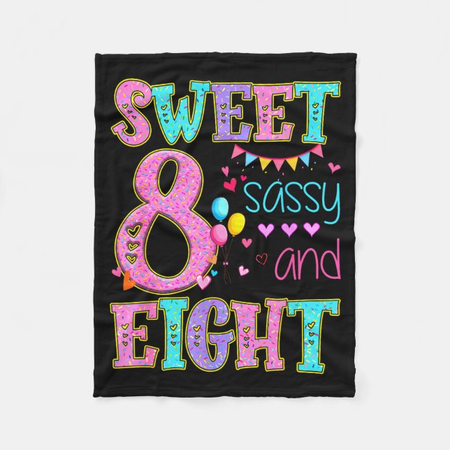 8 Years Old Sweet Sy And Eight Birthday Girl Donut Fleece Blanket (Front)