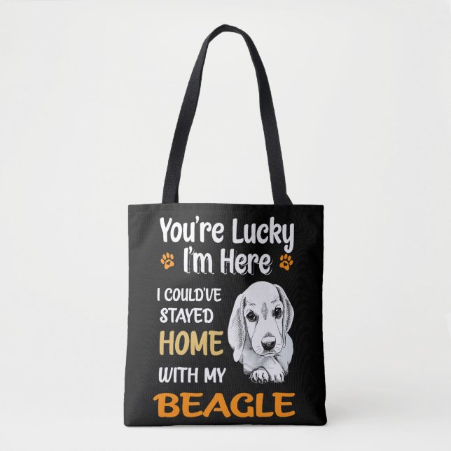 8 You Are Lucky Home With My Beagle Tote Bag (Front)