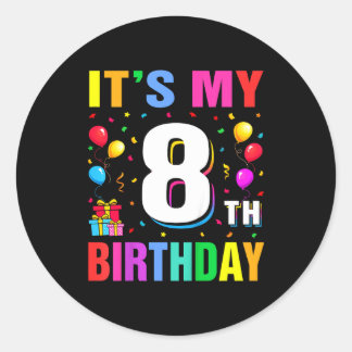 8th birthday 8 eight happy birthday boys or girls classic round sticker