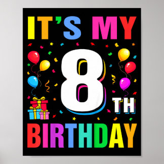 8th birthday 8 eight happy birthday boys or girls poster