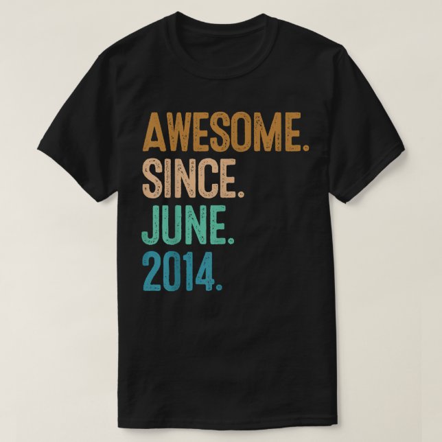8th birthday Awesome since June 2014  T-Shirt (Design Front)