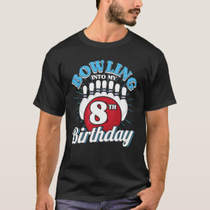 8th Birthday Bowling Theme Bowling into Birthday K T-Shirt