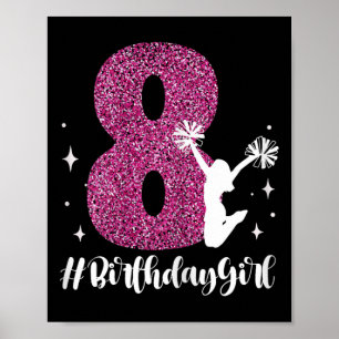 8th Birthday Cheerleader Girl 8 Years Old Cheerlea Poster