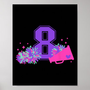 8th Birthday Cheerleading Girl Eight Year Old Chee Poster