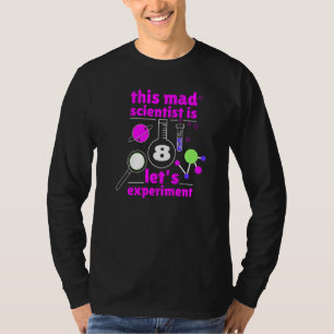 8th Birthday Eight Bday Science Mad Scientist Chem T-Shirt