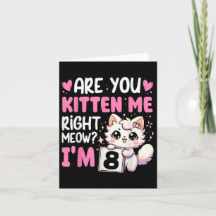 8th Birthday For Girls 8yr 8 Year Old Kitten Cat B Card