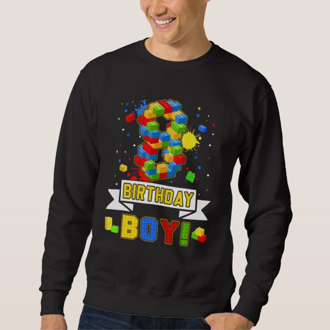8th Birthday Master Builder 8 Years Old Block Buil Sweatshirt (Front)