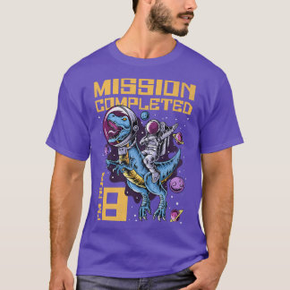 8th Birthday Mission Completed I'm Now 8 Years Old T-Shirt