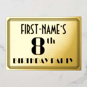 8th Birthday Party: Art Deco Look “8” and Name