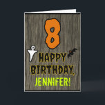 8th Birthday: Spooky Halloween Theme   Custom Name Card<br><div class="desc">The front of this scary and spooky Halloween birthday themed greeting card design features a large number "8". It also features the message "HAPPY BIRTHDAY, ", plus a customisable name. There are also depictions of a ghost and a bat on the front. The inside features a custom birthday greeting message,...</div>