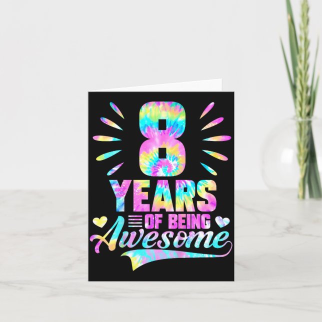8th Birthday Tie-dye 8 Year Of Being Awesome  Card (Front)