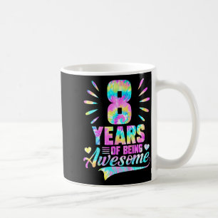 8th Birthday Tie-dye 8 Year Of Being Awesome  Coffee Mug