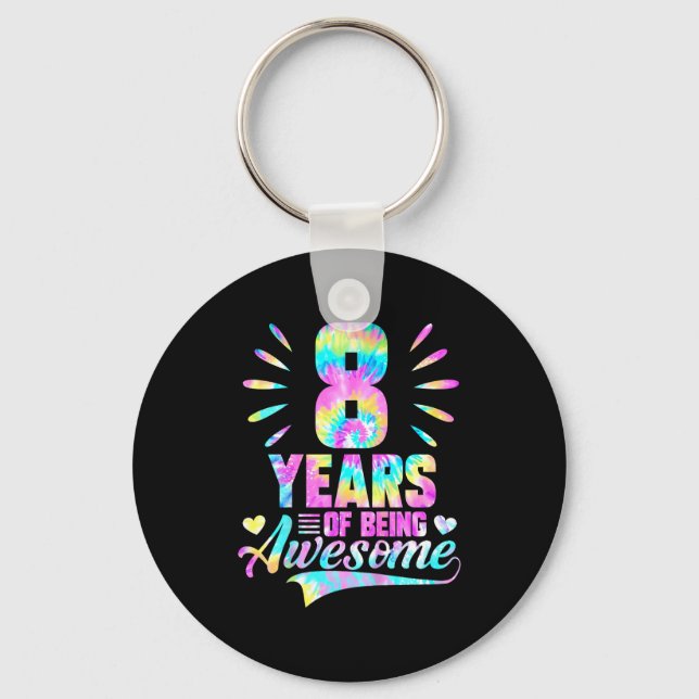 8th Birthday Tie-dye 8 Year Of Being Awesome  Key Ring (Front)