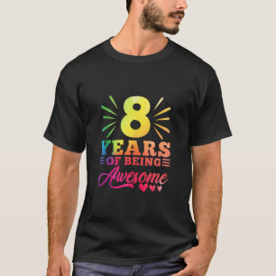 8th Birthday Tie Dye 8 Year old 8 girl year Of Bei T-Shirt