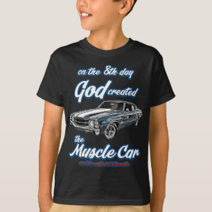 8th day god created,1971 Chevelle,Muscle Car,SS454 T-Shirt