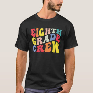 8th Eighth Grade Crew Teacher Back To School Retro T-Shirt