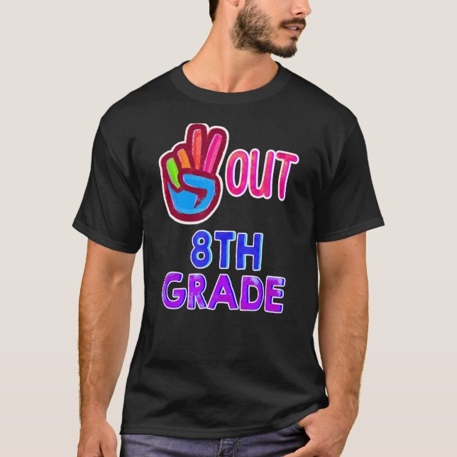 8th Eighth Grade Eight 8 School Graduation Last Cl T-Shirt (Front)
