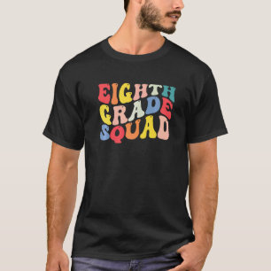 8th Eighth Grade Squad Teacher Back To School Retr T-Shirt