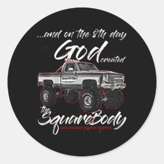 8Th Godjimmysquarebody Trucksuburbanblazersilverad Classic Round Sticker