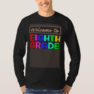 8th Grade 1st Day of School 8th Grade Students Tea T-Shirt