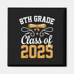8th Grade Cl Of 2025 Graduate Student School Gradu Magnet