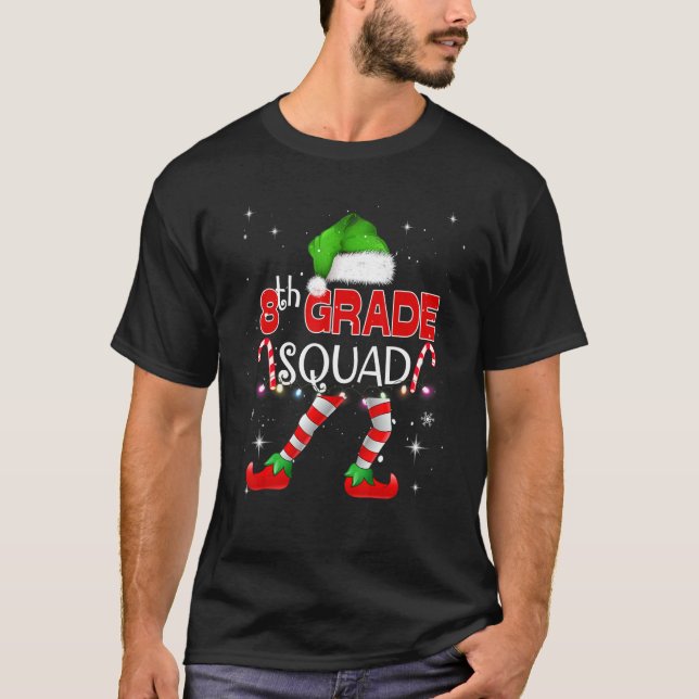 8th Grade Elf Squad Matching Teach Christmas Schoo T-Shirt (Front)