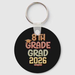 8th Grade Grad Cl Of 2026 Graduation Bold Cosy Col Key Ring
