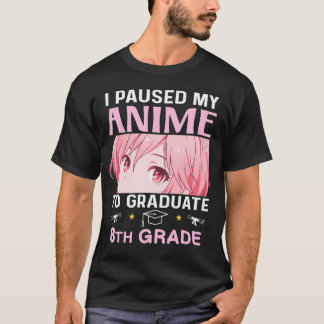 8Th Grade Graduation Anime 2024 Graduate Middle Sc T-Shirt