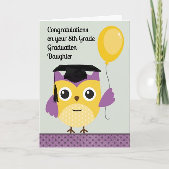 8th Grade Graduation Card for Daughter with Owl | Zazzle.co.uk