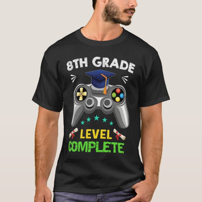 8th Grade Graduation Level Complete Gamer 2022 T-Shirt (Front)
