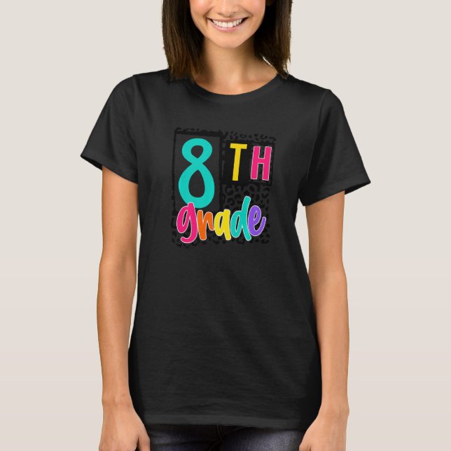 8th Grade Leopard Teacher 8th Grade Leopard 2022   T-Shirt (Front)