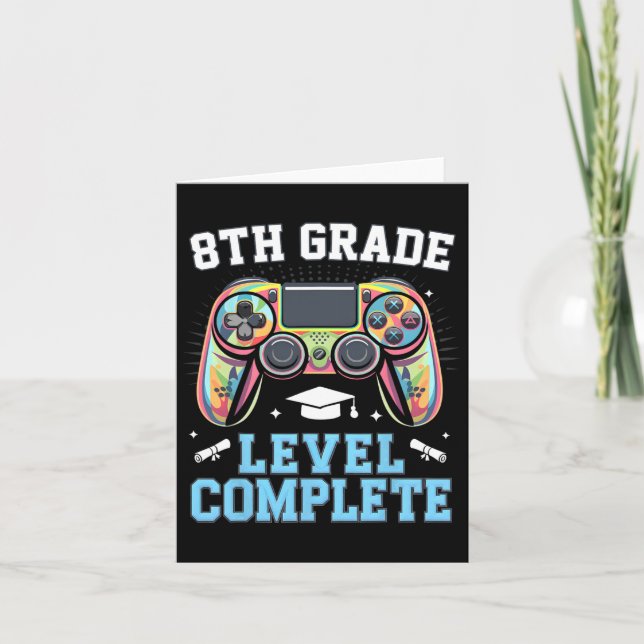 8th Grade Level Complete Last Day Of School Gamer  Card (Front)