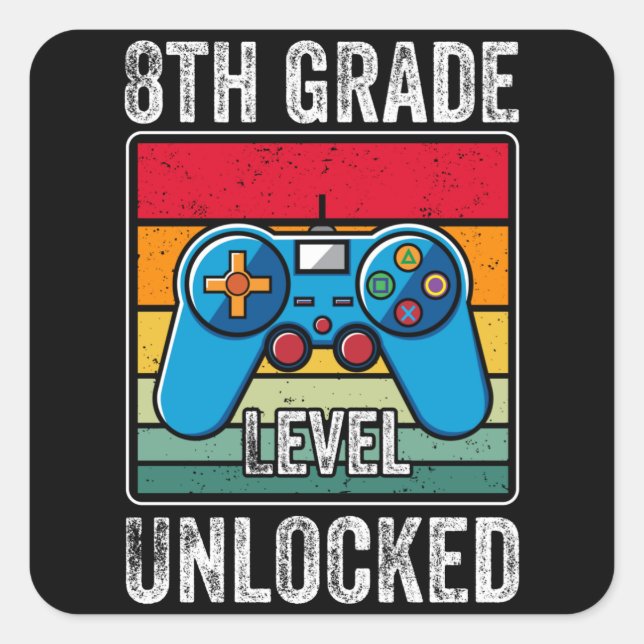 8th Grade Level Unlocked Kids Back to School Gamer Square Sticker (Front)