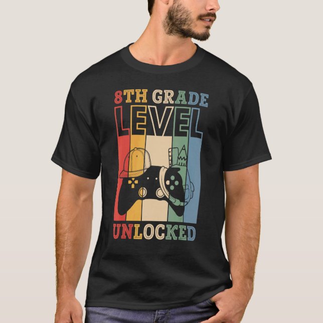 8th Grade Level Unlocked VideoGame Back to School  T-Shirt (Front)