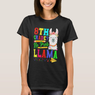 8th Grade No Prob Llama Back To School First Day 3 T-Shirt
