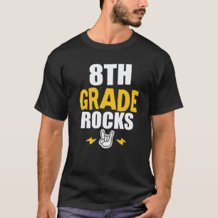 8th Grade Rocks Back To School Eighth Grade Teache T-Shirt