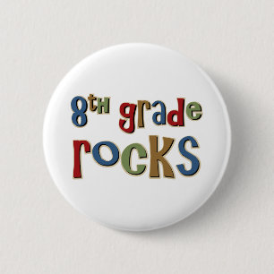 8th Grade Rocks Eighth 6 Cm Round Badge