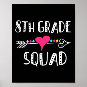 8th Grade Squad Teacher Student Team Back To Schoo Poster