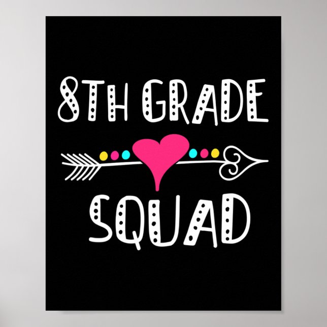 8th Grade Squad Teacher Student Team Back To Schoo Poster (Front)