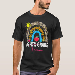 8th Grade Teacher Rainbow Back To School Hello Eig T-Shirt