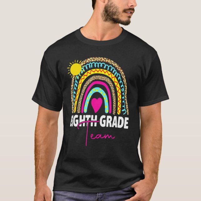 8th Grade Teacher Rainbow Back To School Hello Eig T-Shirt (Front)