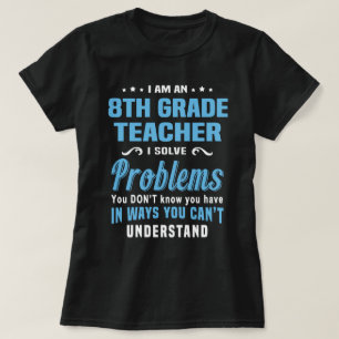 8th Grade Teacher T-Shirt