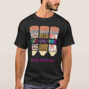 8th Grade Teacher Teach Love Inspire Pencil Leopar T-Shirt