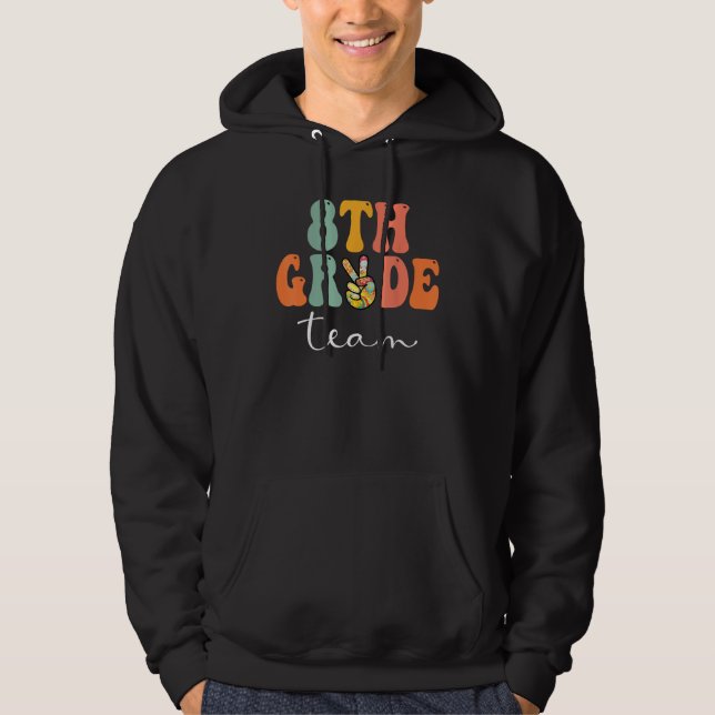 8th Grade Team Retro Groovy Women Happy First Day  Hoodie (Front)